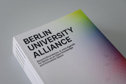 Berlin University Alliance Excellence Strategy Self-Report entitled “Beyond Boundaries: A Joint Agenda for Berlin as an Open Knowledge and Innovation Space,” cover view